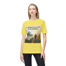 Load image into Gallery viewer, In A World Full Of Sheep Be An An0maly T-Shirt - Made In The USA!