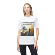 Load image into Gallery viewer, In A World Full Of Sheep Be An An0maly T-Shirt - Made In The USA!