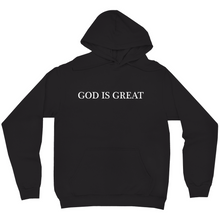 Load image into Gallery viewer, God Is Great Hoodie (LIMITED EDITION)