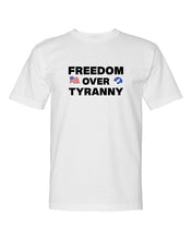 Load image into Gallery viewer, Freedom Over Tyranny White Tee
